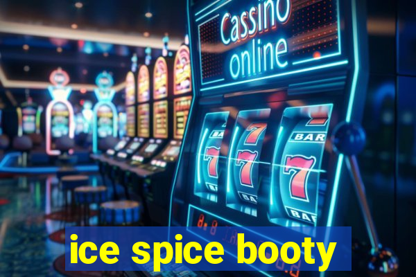 ice spice booty